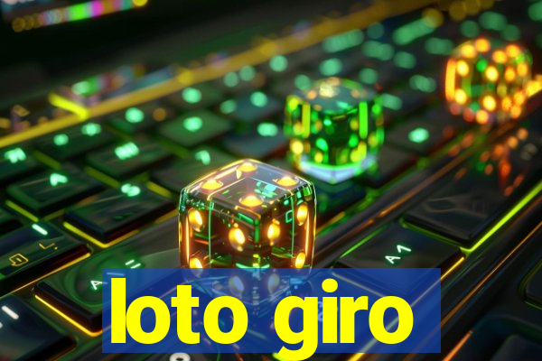 loto giro